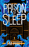 Prison of Sleep